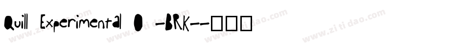 Quill Experimental O -BRK-字体转换